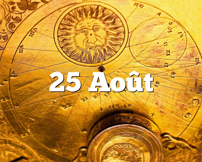 25 Août horoscope - signe astro du zodiaque, personnalité et caractère