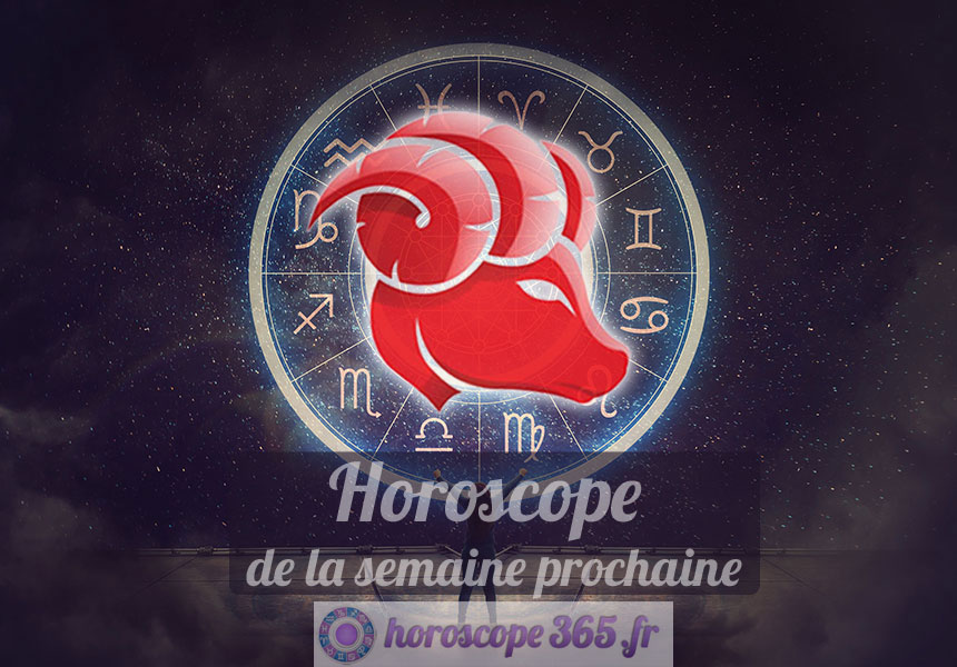 Horoscope Bélier semaine prochaine