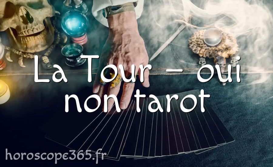 La Tour – oui non tarot