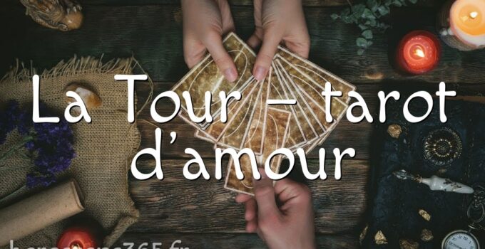 La Tour – tarot d&rsquo;amour