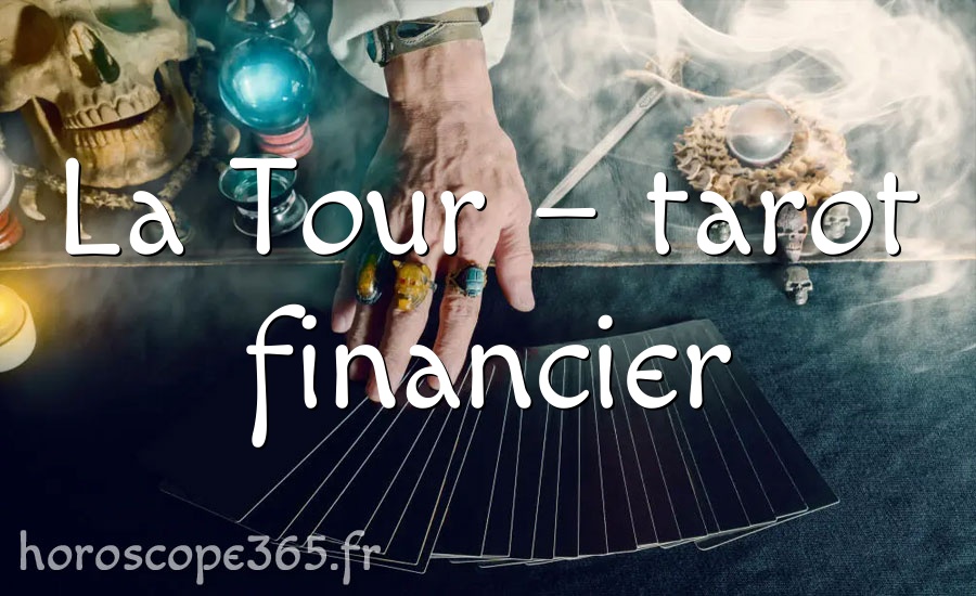 La Tour – tarot financier