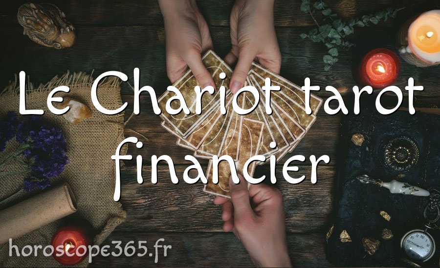 Le Chariot tarot financier