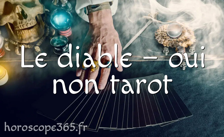 Le diable – oui non tarot