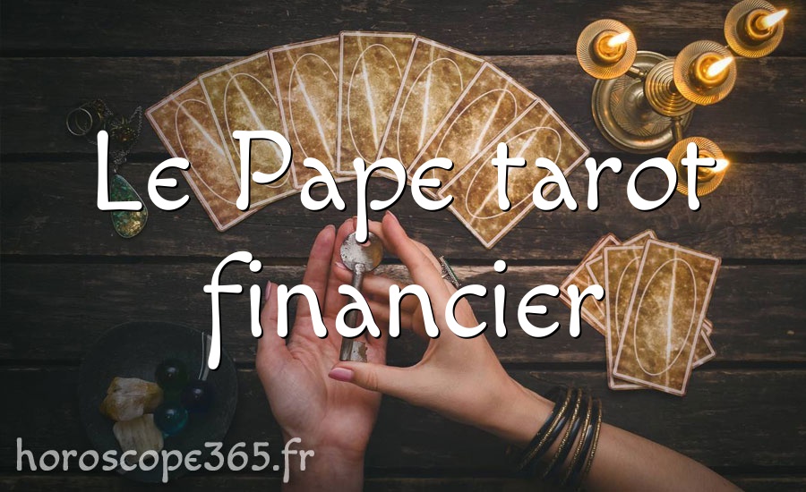Le Pape tarot financier