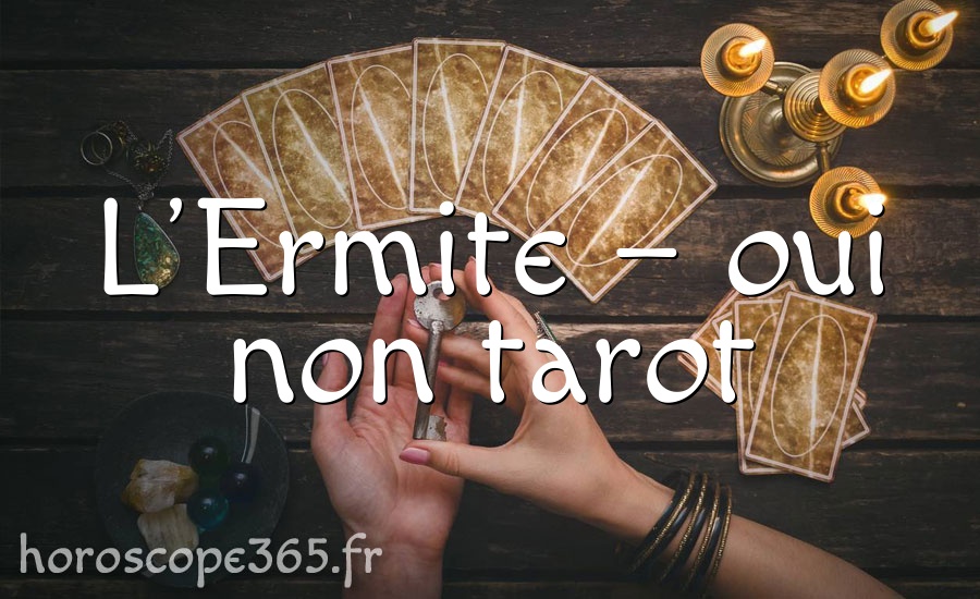 L’Ermite – oui non tarot