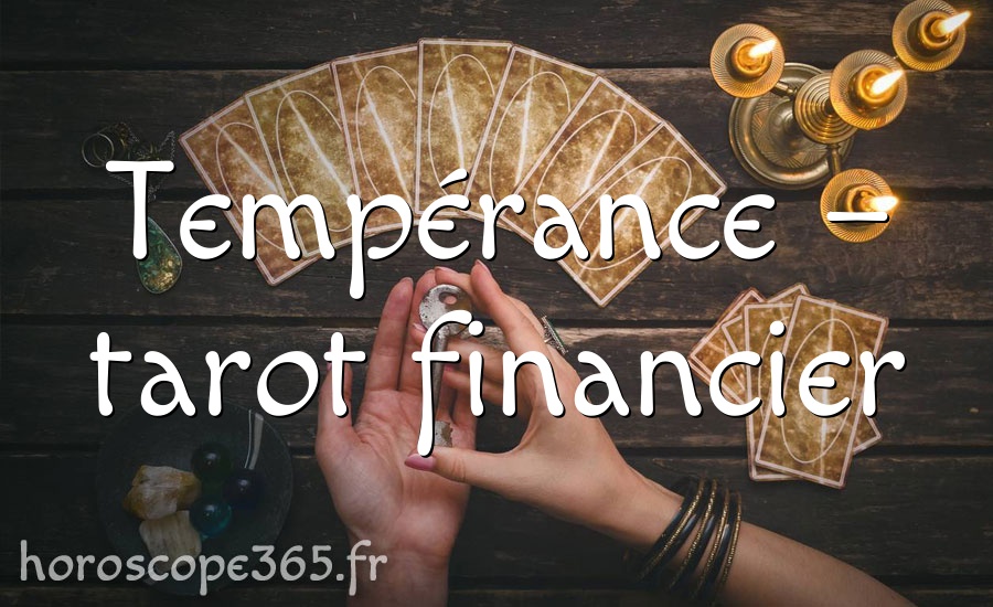 Tempérance – tarot financier