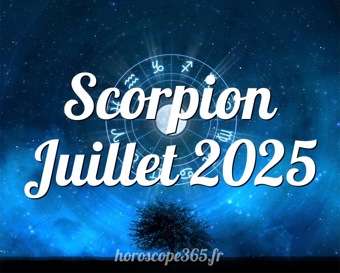 Scorpion Juillet 2025